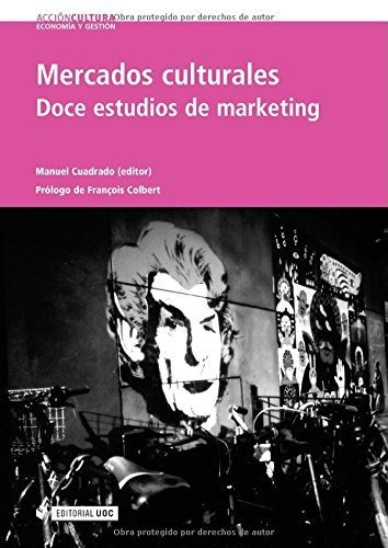 Libro Mercados Culturales. Doce Estudios De Market  De Cuadr
