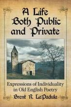 Libro A Life Both Public And Private : Expressions Of Ind...