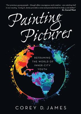 Libro Painting Pictures: Reframing The World Of Inner-cit...