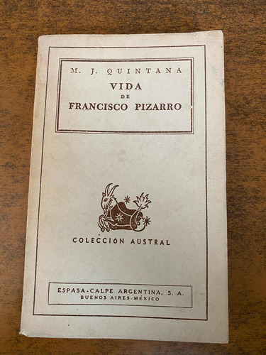 Vida De Francisco Pizarro / Quintana / Austral