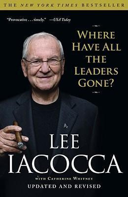 Libro Where Have All The Leaders Gone? - Lee Iacocca