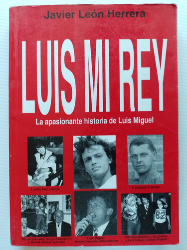 Luis Mi Rey - Javier León Herrera 1997 Primera Edición