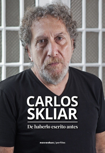 De Haberlo Escrito Antes - Carlos Skliar