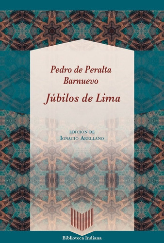 Libro Jubilos De Lima - Peralta Barnuevo,pedro De