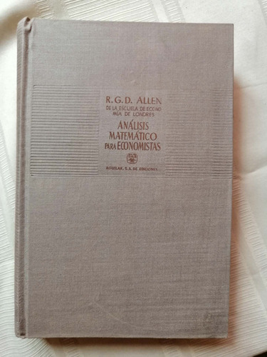 Análisis Matemático Para Economistas R. G. D. Allen 