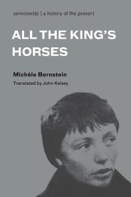 Libro All The King's Horses - Michele Bernstein