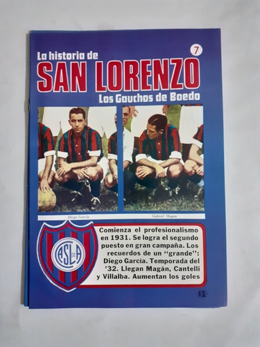 La Historia De San Lorenzo Los Gauchos De Boedo Número 7