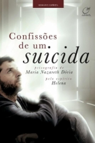 Confissoes De Um Suicida - Lumen