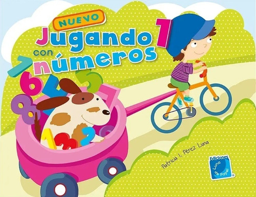 Nuevo Jugando Con Numeros 1. Preescolar - Perez Luna, Patric
