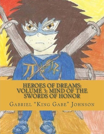 Libro Heroes Of Dreams - Gabriel King Gabe Johnson