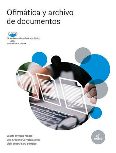 Ofimatica Y Archivo De Documentos Fgb, De Aa.vv., Vol. 1. Editorial Editorial Editex, Tapa Blanda En Español