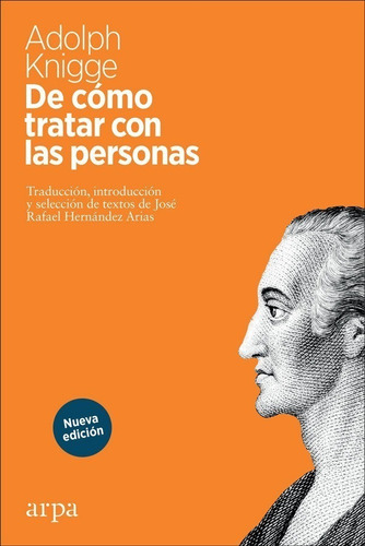 De Cómo Tratar Con Las Personas - Adolph Freiherr Knigge