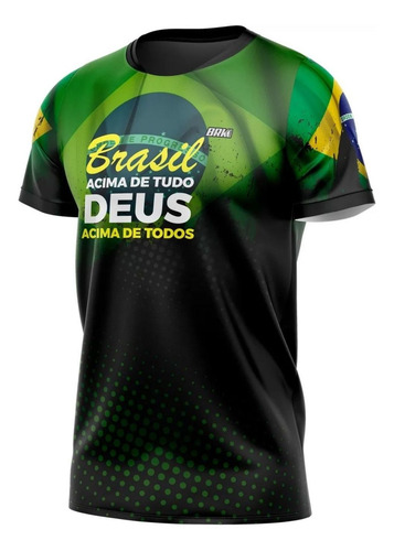 Imagem 2 de 4 de Camiseta Brasil Acima De Tudo Patriota Bolsonaro Brk Uv50+