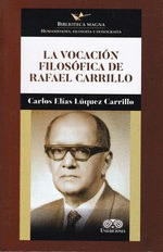 Libro La Vocacion Filosófica De Rafael Carrillo