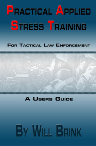Libro: En Ingles Practical Applied Stress Training P.a.s.t