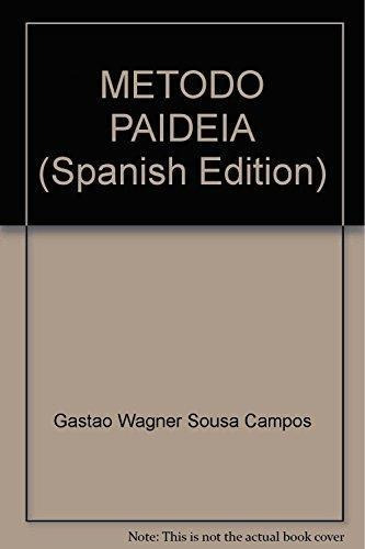 Metodo Paideia: Analisis Y Co-gestion De Coletivos Lugar