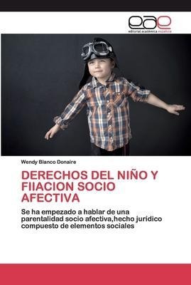 Libro Derechos Del Nino Y Fiiacion Socio Afectiva - Wendy...