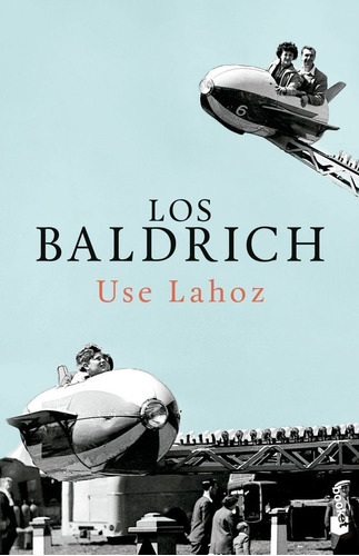 Los Baldrich, De Lahoz, Use. Editorial Booket, Tapa Blanda En Español
