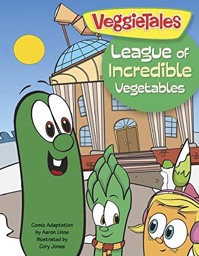 The League Of Incredible Vegetables (veggietales)