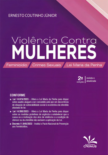Violencia Contra Mulheres - 2 Edição 2025 Cronus, De Ernesto Coutinho Júnior., Vol. Único. Editorial Cronus, Capa Mole, Edição 2 Em Português, 2025