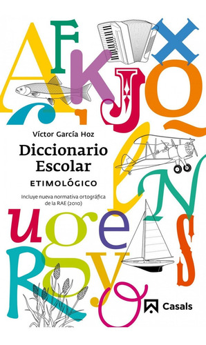 Libro Diccionario Escolar Etimologico - Garcia Hoz, Victor