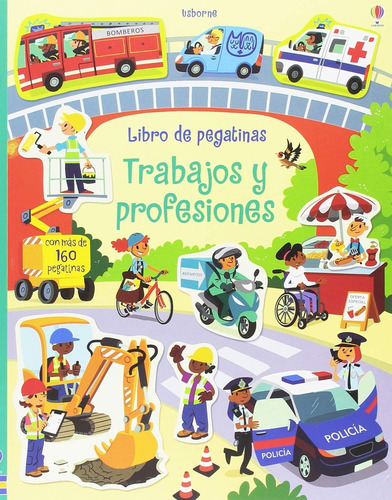 Trabajos Y Profesiones. Mi Primer Libro De Pegatinas