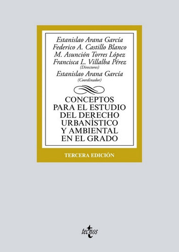 Conceptos para el estudio del Derecho urbanÃÂstico y ambiental en el grado, de Arana García, Estanislao. Editorial Tecnos, tapa blanda en español