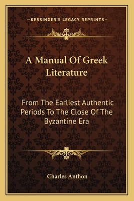 Libro A Manual Of Greek Literature: From The Earliest Aut...