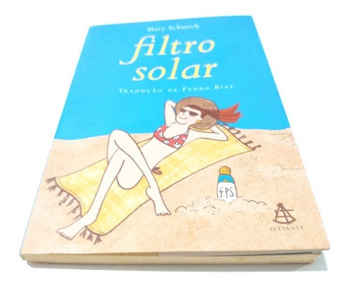 Filtro Solar - Mary Schmich