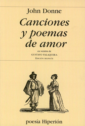 Canciones Y Poemas De Amor. John Donne. Bilingüe