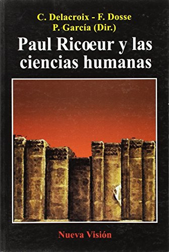 Paul Ricoeur Y Cs Humanas, Delacroix / Dosse, Nueva Visión