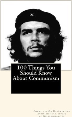 100 Things You Should Know About Communism -            ...