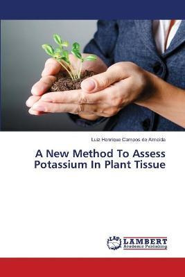 Libro A New Method To Assess Potassium In Plant Tissue - ...