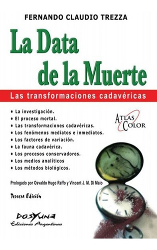 Imagen 1 de 3 de La Data De La Muerte - Las Transformaciones Cadavericas
