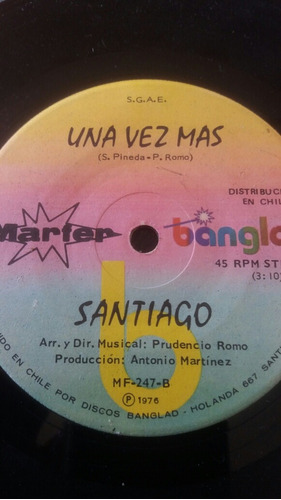 Vinilo Single De Santiago  Una Vez Más (z113