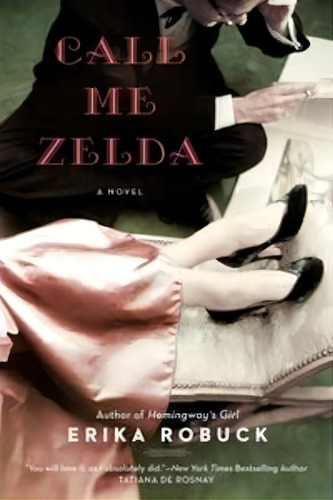 Call Me Zelda, De Erika Robuck. Editorial Penguin Putnam Inc, Tapa Blanda En Inglés