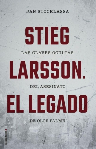 Stieg Larsson El Legado - Jan Stocklassa