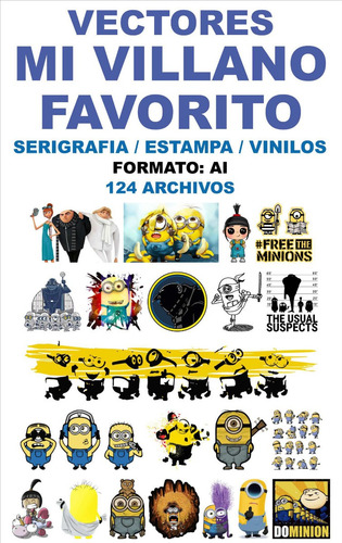 Villano Favorito! 124 Vectores. Super Exclusivos! Estampas!