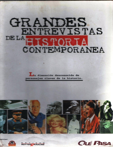 Grandes Entrevistas De La Historia Contemporánea.