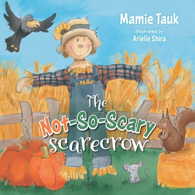 Libro The Not-so-scary Scarecrow - Tauk, Mamie