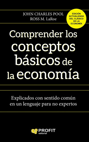 Libro Comprender Los Conceptos Basicos De La Economia