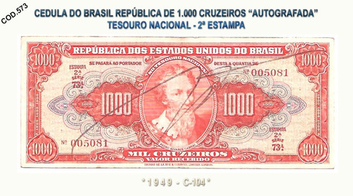 Cédula De 1000 Cruzeiros Autografada Do Brasil Rara-cod.573