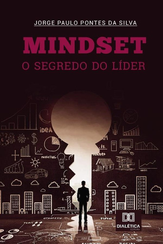 Mindset, De Jorge Paulo Pontes Da Silva.. Editorial Dialética, Tapa Blanda En Portugués, 2019