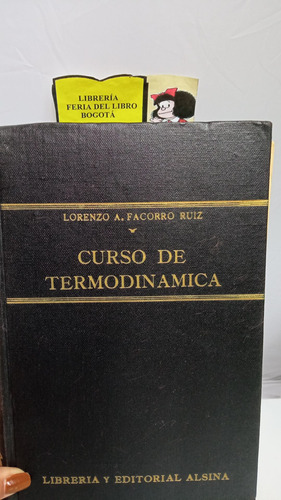 Curso De Termodinámica - Lorenzo Facorro - 1955