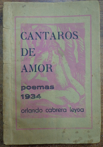 Cabrera Leiva Cántaros De Amor Poemas 1934 Hermosilla 