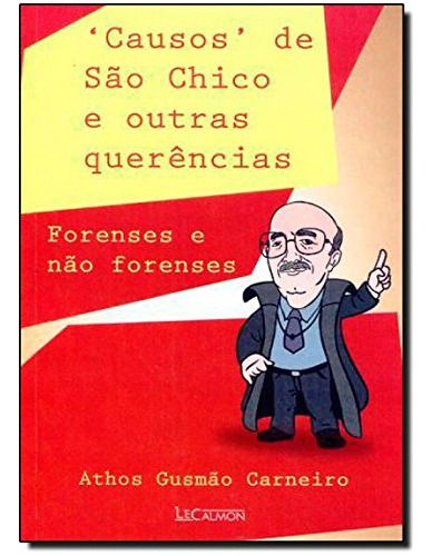 Libro Causos De São Chico E Outras Querências Forenses E Não