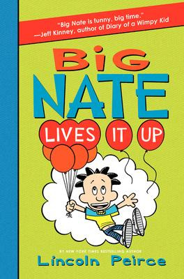 Libro Big Nate Lives It Up - Lincoln Peirce