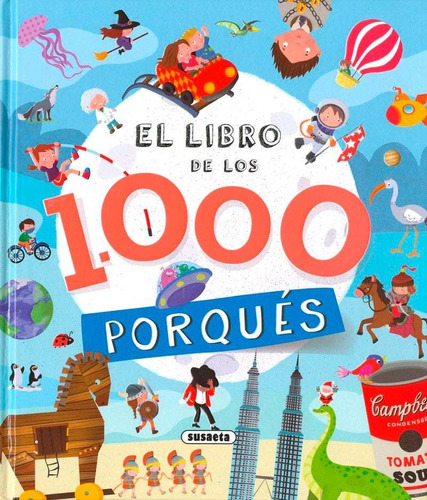 El Libro De Los 1.000 Porques, De Maria Forero. Editorial Susaeta, Tapa Tapa Dura En Español