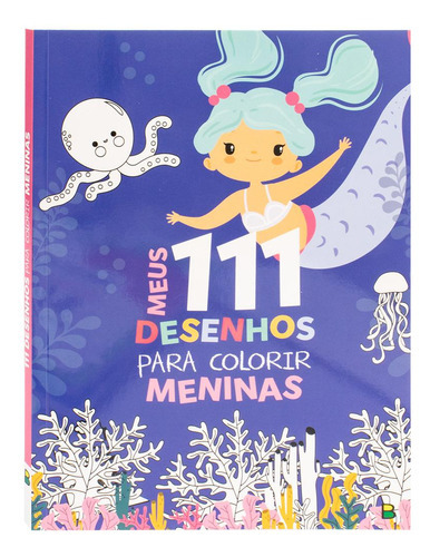 Meus 111 Desenhos Para Colorir: Meninas, De Todolivro. Editora Brasileitura, Capa Mole Em Português
