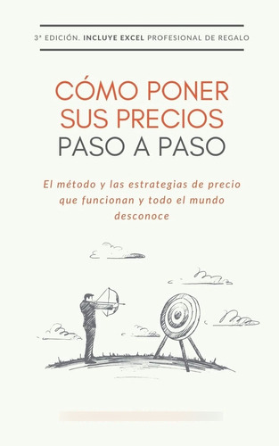 Libro: Cómo Poner Sus Precios: Las Estrategias Precio Que